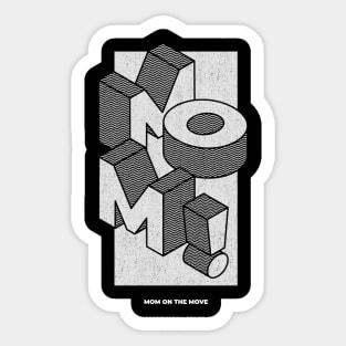 Mom On the Move Sticker